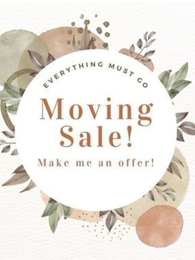 Moving Sale! Make Me an Offer